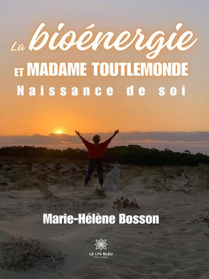 cover image of La bioénergie et madame toutlemonde